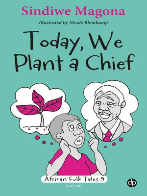 cover image of Today We Plant a Chief